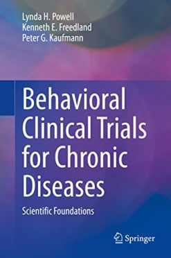 Behavioral Clinical Trials for Chronic Diseases: Scientific Foundations (Original PDF from Publisher)