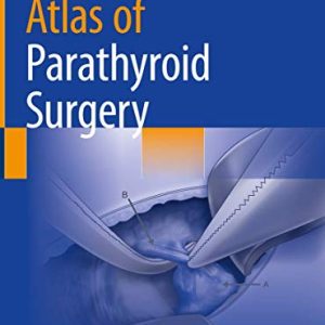 Atlas of Parathyroid Surgery (Original PDF from Publisher)