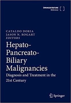 Hepato-Pancreato-Biliary Malignancies: Diagnosis and Treatment in the 21st Century (Original PDF from Publisher)