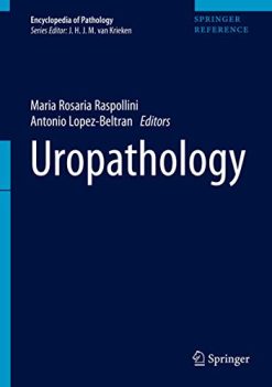 Uropathology (Encyclopedia of Pathology) (Original PDF from Publisher)