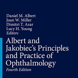 Albert and Jakobiec’s Principles and Practice of Ophthalmology, 4th edition (Original PDF from Publisher)