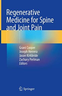 Regenerative Medicine for Spine and Joint Pain (Original PDF from Publisher)