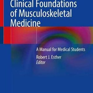 Clinical Foundations of Musculoskeletal Medicine: A Manual for Medical Students (Original PDF from Publisher)