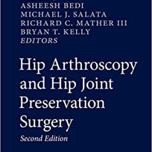 Hip Arthroscopy and Hip Joint Preservation Surgery, 2nd Edition (Original PDF from Publisher)