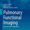 Pulmonary Functional Imaging: Basics and Clinical Applications (Medical Radiology) (Original PDF from Publisher)