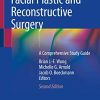 Facial Plastic and Reconstructive Surgery: A Comprehensive Study Guide, 2nd Edition (Original PDF from Publisher)