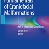 Fundamentals of Craniofacial Malformations: Vol. 1, Disease and Diagnostics (Original PDF from Publisher)