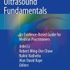 Ultrasound Fundamentals: An Evidence-Based Guide for Medical Practitioners (Original PDF from Publisher)