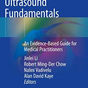 Ultrasound Fundamentals: An Evidence-Based Guide for Medical Practitioners (Original PDF from Publisher)