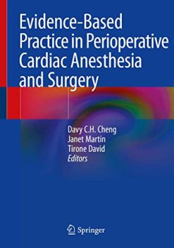 Evidence-Based Practice in Perioperative Cardiac Anesthesia and Surgery (Original PDF from Publisher)