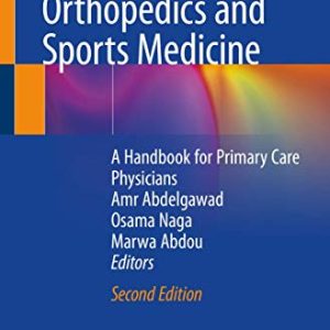 Pediatric Orthopedics and Sports Medicine: A Handbook for Primary Care Physicians, 2nd Edition (Original PDF from Publisher)