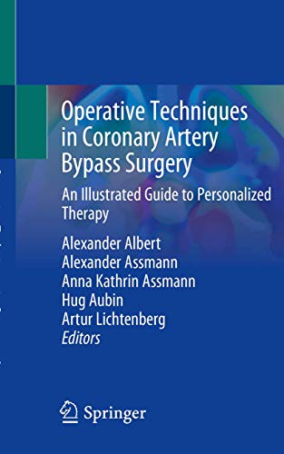 Operative Techniques in Coronary Artery Bypass Surgery: An Illustrated Guide to Personalized Therapy (Original PDF from Publisher)