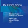 The Unified Airway: Rhinologic Disease and Respiratory Disorders (Original PDF from Publisher)
