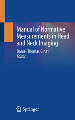 Manual of Normative Measurements in Head and Neck Imaging (Original PDF from Publisher)