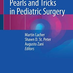 Pearls and Tricks in Pediatric Surgery (Original PDF from Publisher)
