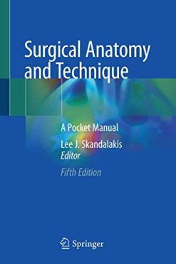 Surgical Anatomy and Technique: A Pocket Manual (Original PDF from Publisher)