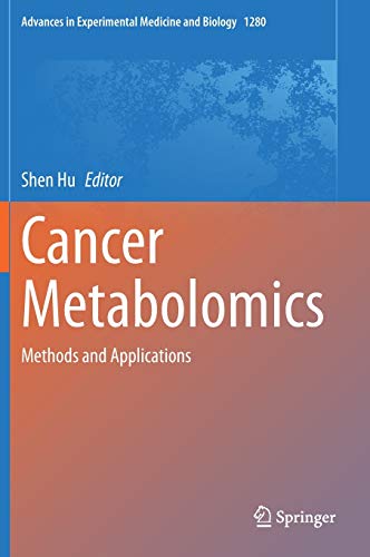 Cancer Metabolomics: Methods and Applications (Advances in Experimental Medicine and Biology, 1280) (Original PDF from Publisher)