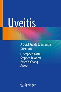(FREE) Uveitis: A Quick Guide to Essential Diagnosis (Original PDF from Publisher)