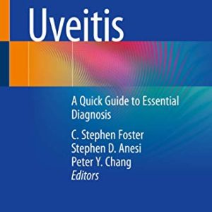 (FREE) Uveitis: A Quick Guide to Essential Diagnosis (Original PDF from Publisher)