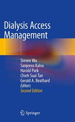 Dialysis Access Management, 2nd Edition (Original PDF from Publisher)