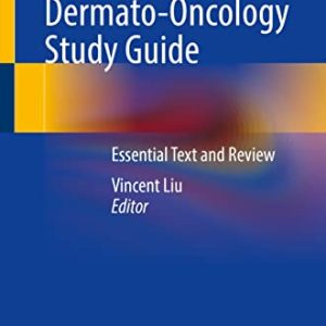 Dermato-Oncology Study Guide: Essential Text and Review (Original PDF from Publisher)