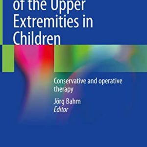 Movement Disorders of the Upper Extremities in Children: Conservative and Operative Therapy (Original PDF from Publisher)