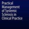 Practical Management of Systemic Sclerosis in Clinical Practice (Original PDF from Publisher)