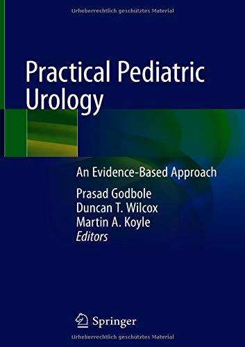 Practical Pediatric Urology: An Evidence-Based Approach (Original PDF from Publisher)