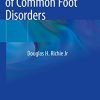 Pathomechanics of Common Foot Disorders (Original PDF from Publisher)