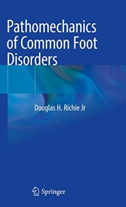 Pathomechanics of Common Foot Disorders (Original PDF from Publisher)
