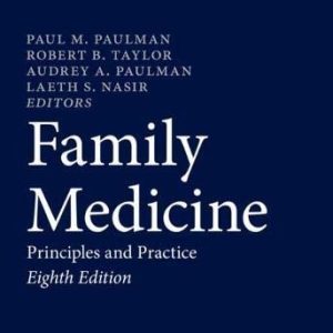 Family Medicine: Principles and Practice, 8th Edition (Original PDF from Publisher)