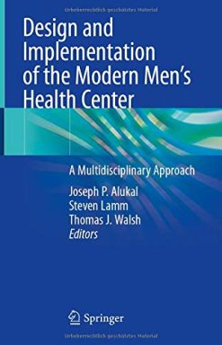 Design and Implementation of the Modern Men’s Health Center: A Multidisciplinary Approach (Original PDF from Publisher)