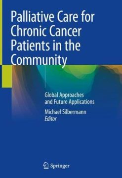 Palliative Care for Chronic Cancer Patients in the Community: Global Approaches and Future Applications (Original PDF from Publisher)