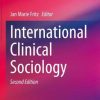 International Clinical Sociology (Clinical Sociology: Research and Practice), 2nd Edition (Original PDF from Publisher)