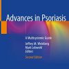 Advances in Psoriasis: A Multisystemic Guide, 2nd Edition (Original PDF from Publisher)