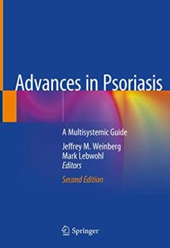 Advances in Psoriasis: A Multisystemic Guide, 2nd Edition (Original PDF from Publisher)