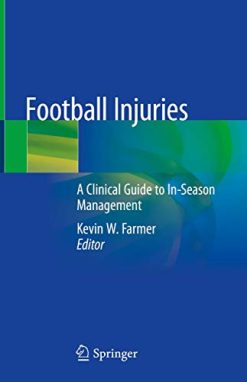 Football Injuries: A Clinical Guide to In-Season Management (Original PDF from Publisher)