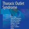 Thoracic Outlet Syndrome, 2nd Edition (Original PDF from Publisher)