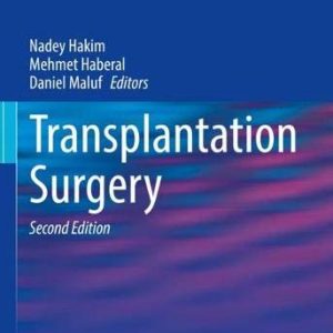 Transplantation Surgery (Springer Specialist Surgery Series), 2nd Edition (Original PDF from Publisher)