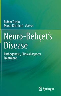 Neuro-Behçet’s Disease: Pathogenesis, Clinical Aspects, Treatment (Original PDF from Publisher)