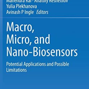 Macro, Micro, and Nano-Biosensors: Potential Applications and Possible Limitations (Original PDF from Publisher)