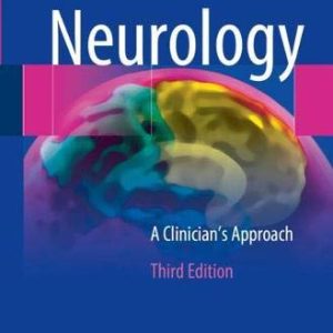 Neurology: A Clinician’s Approach, 3rd Edition (Original PDF from Publisher)