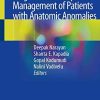 Surgical and Perioperative Management of Patients with Anatomic Anomalies (Original PDF from Publisher)