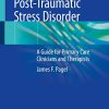 Post-Traumatic Stress Disorder: A Guide for Primary Care Clinicians and Therapists (Original PDF from Publisher)