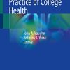 Principles and Practice of College Health (Original PDF from Publisher)