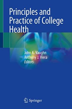 Principles and Practice of College Health (Original PDF from Publisher)