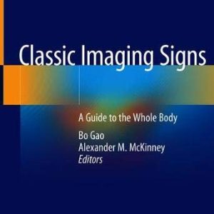 Classic Imaging Signs: A Guide to the Whole Body (Original PDF from Publisher)