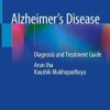 Alzheimer’s Disease: Diagnosis and Treatment Guide (Original PDF from Publisher)