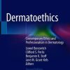 Dermatoethics: Contemporary Ethics and Professionalism in Dermatology (Original PDF from Publisher)