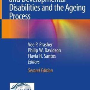 Mental Health, Intellectual and Developmental Disabilities and the Ageing Process, 2nd Edition (Original PDF from Publisher)